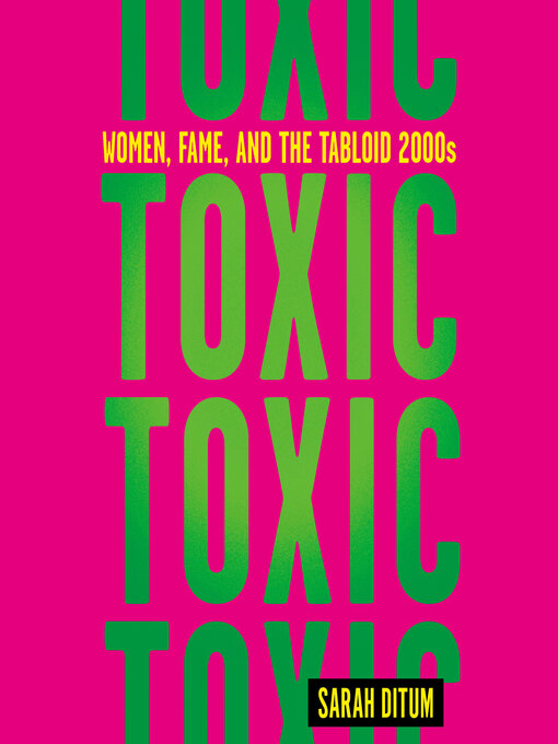 Title details for Toxic by Sarah Ditum - Wait list